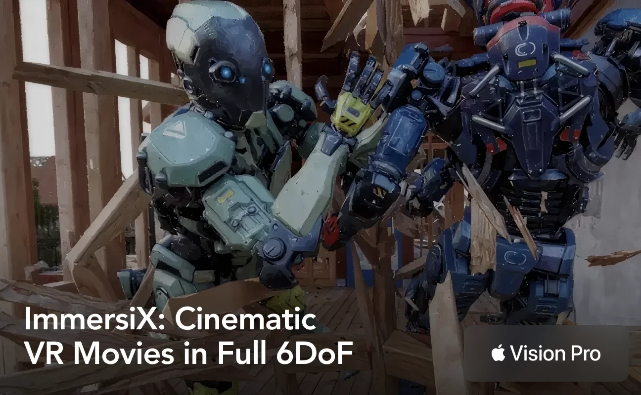 ImmersiX: Cinematic VR Movies in Full 6DoF. Two giant robots brawl through a half-built timber house, with an Apple Vision Pro badge