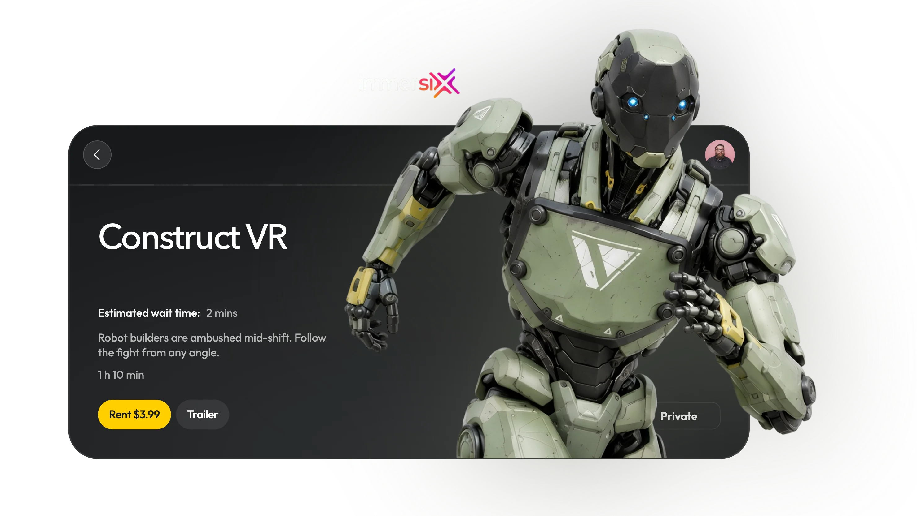 The Construct VR film page in ImmersiX: rent for $3.99, trailer, 6-DoF PresenZ and Private tags, beside an armoured robot